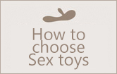 howtochoose sex toys