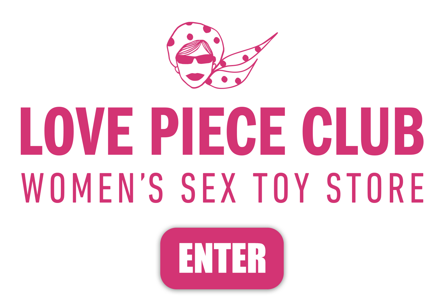 LOVE PIECE CLUB WOMENʼS SEX TOY STORE